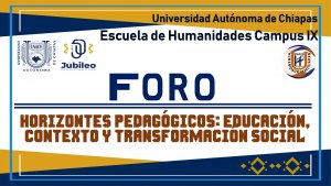 Foro: Horizontes Pedagógicos; Educación, Contexto y Transformación Social