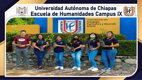 Actividad de Reforestación: Escuela de Humanidades Campus IX