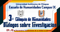 3er Coloquio de Humanidades: Dialogos de Investigación